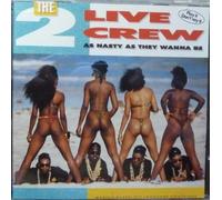 2 Live Crew - As Nasty As They Wanna Be [Import]