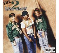 The 2 Live Crew - The Original 2 Live Crew