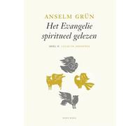 2 Lucas en Johannes: Deel 2 Lucas en Johannes (Het evangelie spiritueel gelezen)