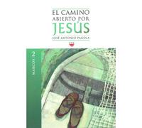 2. Marcos El Camino Abierto Por Jesus