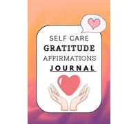 2 Minute Daily Gratitude Journal Notebook: Prompts and Practices for Your Journey to Self-Worth, Self-Care, Self-Acceptance (Self-Love Workbook), ... and Affirmations, Mental Health, 112 pages,