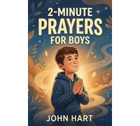 2-MINUTE PRAYERS FOR BOYS: Bold Faith for Brave Hearts