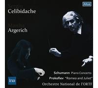 シューマン : ピアノ協奏曲 | プロコフィエフ : 「ロメオとジュリエット」組曲 第2番 Op.64より (Schumann : Piano Concerto | Prokofiev : ''Romeo and Juliet'' / Martha Argerich | Sergiu Celibidache | Orchestre National de l'ORTF)