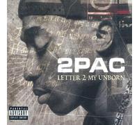2 Pac - Letter 2 My Unborn