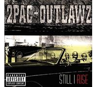 2 Pac & Outlawz - Still I Rise