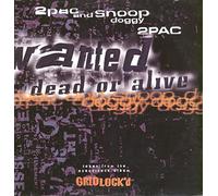 2 Pac - Wanted Dead Or Alive