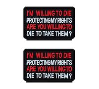 2 parches tácticos militares con texto en inglés "I am Willing to Die to Protect My Rights 2nd Amendment", emblema bordado de velcro para ropa, mochila, chaqueta, jeans