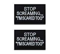 2 parches tácticos militares para motociclista, con texto en inglés "Stop Screaming I am Scared Too Funny", emblema de cierre de velcro para ropa, mochila, chaqueta, jeans, etc.