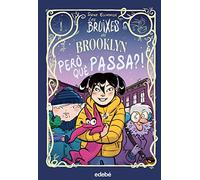 2. Pero, què passa? (CÒMIC Edebé LES BRUIXES DE BROOKLYN)