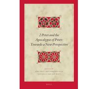 2 Peter and the Apocalypse of Peter: Towards a New Perspective: Radboud Prestige Lectures: 174 (Biblical Interpretation Series, 174)