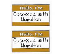 2 pines cuadrados musicales de Hamilton Broadway, frase en inglés Hola, estoy obsesionado con Hamilton, insignia de aleación musical para amantes del teatro musical, 3cm x 1.8cm(1.2"x0.71“), Metal, No