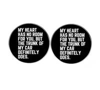 2 pines de solapa con texto en inglés "My Heart Has No Room For You But The Trunk Of My Car Definitely Do", divertidos pines esmaltados, frases humorísticas en inglés, insignias de aleación de metal,
