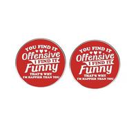 2 pines de solapa con texto en inglés "You Find It Offensive I find it funny that's why I'm happpier than you", pines humorísticos y divertidos, insignias de aleación inspiradoras y motivacionales, 3