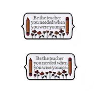 2 pines inspiradores para profesores, broche motivacional de aleación "Be the Teacher You Needed When You Were Younger", regalo de agradecimiento para profesores, vuelta a la escuela, regalo de