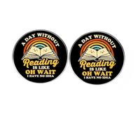 2 pines redondos de botón "A Day Without Reading is Like Oh Wait I Have No Idea", pin de solapa para amantes de la lectura, insignia de aleación de metal