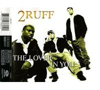 2 Ruff - The Lover in You
