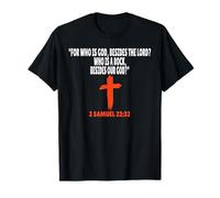2 Samuel 22:32 Versículos de la Biblia Escritura Camiseta