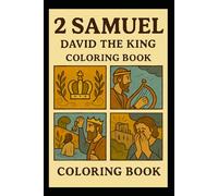 2 Samuel: David The King: Old Testament