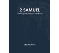 2 Samuel - In 5 Minutes: A Daily Bible Study Through Each Chapter of 2 Samuel: 9 (2BeLikeChrist 5 Minute Bible Study Series)