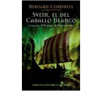 2. Svein, el del caballo blanco (Narrativas Históricas)