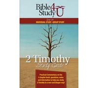 2 Timothy Study Guide: A Bible Study 4 U Teaching Series