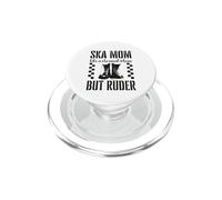 2 Tone Ska Mom Like a Normal Mom But Ruder PopSockets PopGrip para MagSafe