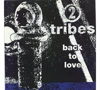 2 TRIBES - BACK TO LOVE 7 INCH (7" VINYL 45) UK COMPULSION 1992