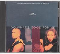 2 Unlimited - Do What's Good For Me - 2 Unlimited CDS