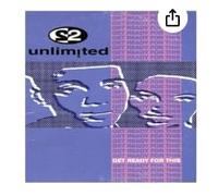 2 Unlimited - Get Ready for This