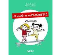2. Vacaciones (EL CLUB DE LAS PIJAMISTAS)