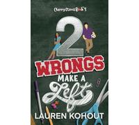 2 Wrongs Make a Left: An Enemies-to-Lovers Romance: 3 (Cherry Stems)