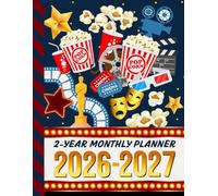 2-Year Monthly Planner 2026-2027: 8.5x11 Dated Organizer With 100 Blank College-Ruled Notebook Pages Combo / 24-Month Schedule / Movie Night Theme - Film Cinema Art Pattern