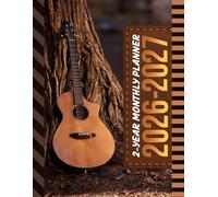 2-Year Monthly Planner 2026-2027: 8.5x11 Dated Organizer With 100 Blank College-Ruled Notebook Pages Combo / 24-Month Schedule / Acoustic Guitar Musical Instrument Cover Design