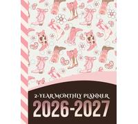 2-Year Monthly Planner 2026-2027: 8.5x11 Dated Organizer With 100 Blank College-Ruled Notebook Pages Combo / 24-Month Schedule / Pink Cowgirl Boot - Country Western Theme Pattern