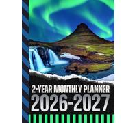 2-Year Monthly Planner 2026-2027: Hardcover / 8.5x11 Dated Organizer With 100 Blank College-Ruled Notebook Pages Combo / 24-Month Schedule / Aurora Borealis - Scenic Nature Landscape Art Cover
