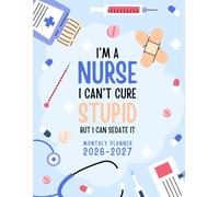 2 Years Monthly Planner 2026-2027 for Nurse: Organizer A4 From January to December with Calendar, Appointment and Much More.
