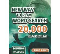 20,000 Hidden Words - A New Way to Play Word Search: Animal Edition | The Almost Impossible Word Search (The New Way to Play Word Search Series (Hard))