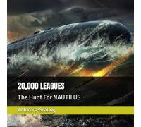 20,000 LEAGUES: The Hunt For NAUTILUS