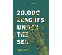 20,000 Leagues Under The Sea: Jules Verne (Collins Classics)