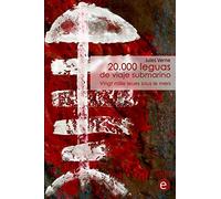 20.000 leguas de viaje submarino/Vingt mille leues sous le mers: edición bilingüe/édition bilingue