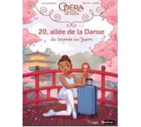20 Allee De La Danse - Tome 7 La Tournee Au Japon
