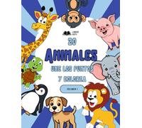20 ANIMALES: Une los Puntos y Colorea: VOLUMEN 1: Libro de Actividades para Niños de 4 a 8 Años | Aprende los Números y Nombres en Español e Inglés ... (Une los puntos y colorea Español/Ingles))