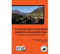 20 ANOS DA AREA DE PROTEÇÃO AMBIENTAL DE MACAÉ DE CIMA: TRAJETÓRIAS E CAMINHOS NA PESQUISA SOCIAL