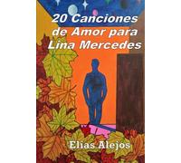 20 Canciones de Amor para Lina Mercedes