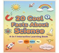20 Cool Facts About Science: 4 in 1 interactive learning book