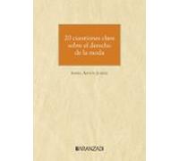 20 Cuestiones Clave Sobre El Derecho De La Moda