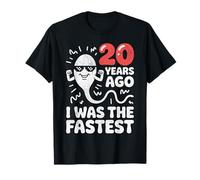 20 Cumpleaños 20 Hace años FUI La Broma Más Rápida Camiseta