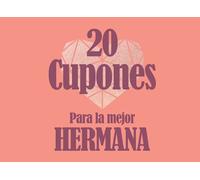 20 cupones para la mejor hermana: Talonario de vales para rellenar usted mismo para su hermana I Regalo para su cumpleaños mucho más