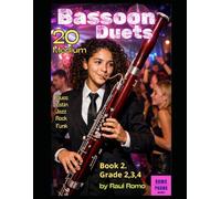 20 Duos Fagot: Cursos 2,3,4 BOOK 2. Rock, Jazz, Latin, Blues, Pop, Funk (Dúos para Fagot - DUOS FAGOT)
