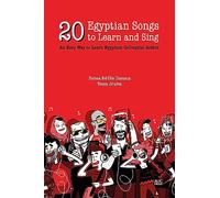 20 Egyptian Songs to Learn: An Easy Way to Learn Egyptian Arabic